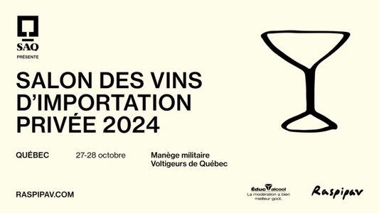 Salon des vins d’importation privée 2024 - Québec